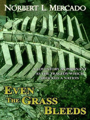 cover image of Even the Grass Bleeds